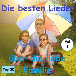 Album cover of Top 30: Die besten Lieder über die liebe Familie, Vol. 2