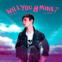 Album cover of Will You B Mine? (feat. Dpart)