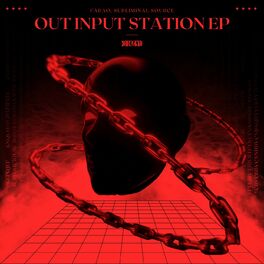 Album cover of Out Input Station EP