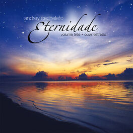 Album cover of Eternidade, Vol. 3 - Ouvir Estrelas