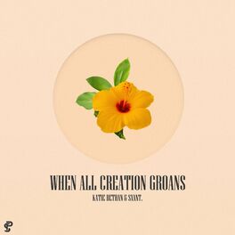 Album cover of When All Creation Groans