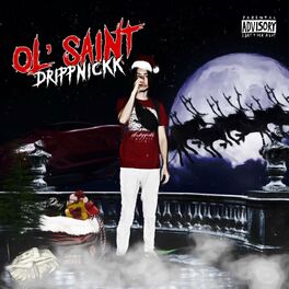 Album cover of Ol' Saint DrippNickk