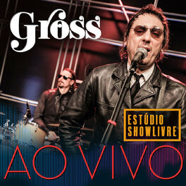Album cover of Gross no Estúdio Showlivre, Vol. 2 (Ao Vivo)
