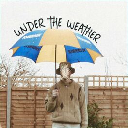 Album cover of Under The Weather