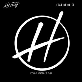 Album cover of Fear Be Quiet (The Remixes)