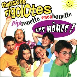 Album cover of Chansons Rigolotes : Pipirouette Cacahouette