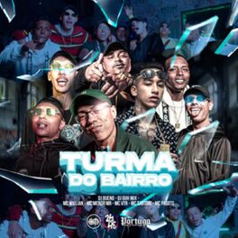Album cover of Turma Do Bairro (feat. MC Pagote, MC Sartori, MC Vtr & MC Willian)