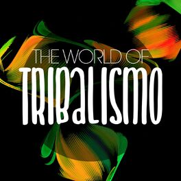 Album cover of The World Of Tribalismo