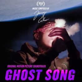 Album cover of GHOST SONG (ORIGINAL MOTION PICTURE SOUNDTRACK)