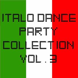 Album picture of Italo Dance Party Collection vol. 3