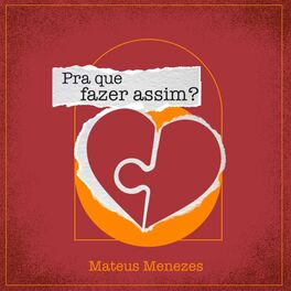 Album cover of Pra Que Fazer Assim?