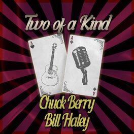 Album cover of Two of a Kind: Chuck Berry & Bill Haley