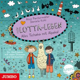 Album cover of Mein Lotta-Leben. Alles Tschaka mit Alpaka!
