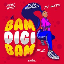 Album cover of Bam Digi Bam, Pt. 2