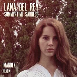 Album cover of Summertime Sadness (Imanbek Remix)