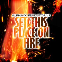 Album cover of Set This Place on Fire