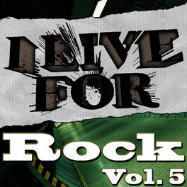 Album cover of I Live For Rock Vol. 5
