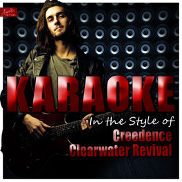 Album cover of Karaoke - In the Style of Creedence Clearwater Revival