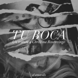 Album cover of Tu Boca ~ Un Tributo a Christina Rosenvinge