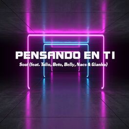 Album cover of Pensando en Ti (feat. Tulio, Beto, Belly, Nacs & Gianka)