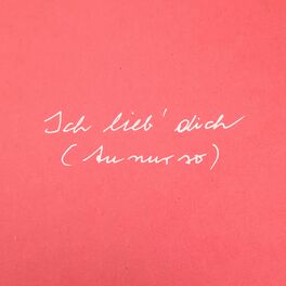 Album cover of Ich lieb dich (tu nur so)
