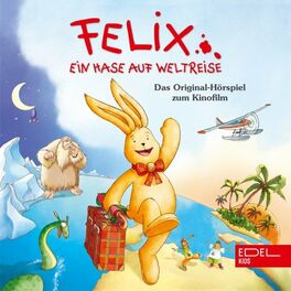 Album cover of Ein Hase auf Weltreise (Das Original-Hörspiel zum Kinofilm)