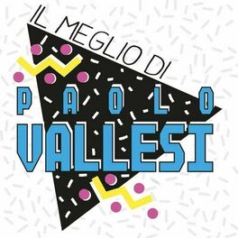 Album cover of Il meglio di Paolo Vallesi (Remastered)