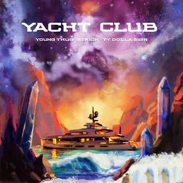 Album cover of Yacht Club (feat. Young Thug & Ty Dolla $ign)