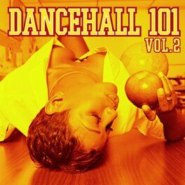Album cover of Dancehall 101 Vol. 2