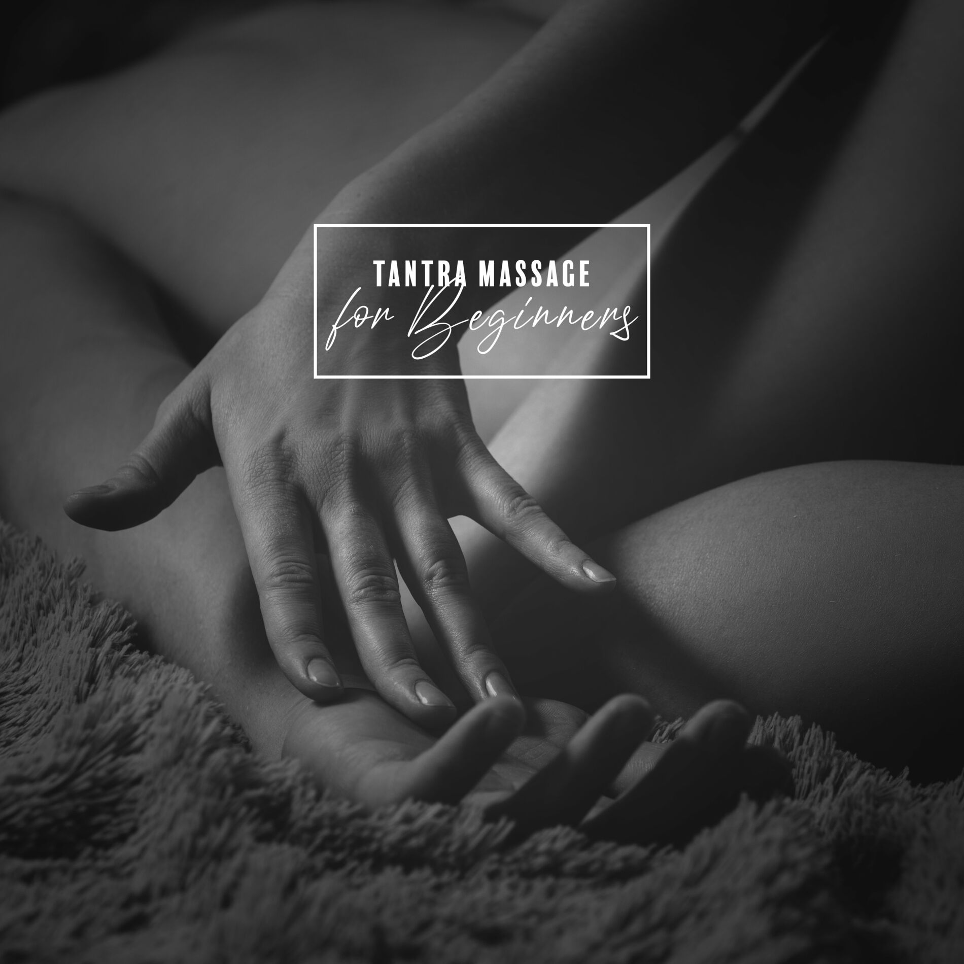 Tantric Massage Experts - Tantra Massage for Beginners - Sensual Massage,  Health & Beauty, Massage for Two, Sexual Touch, Erotic Pleasure: şarkı  sözleri ve şarkılar | Deezer