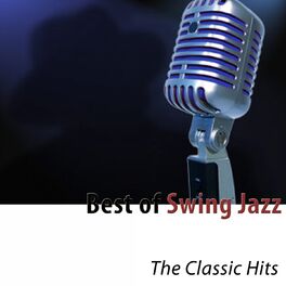 Album cover of Best of Swing Jazz (The Classic Hits)