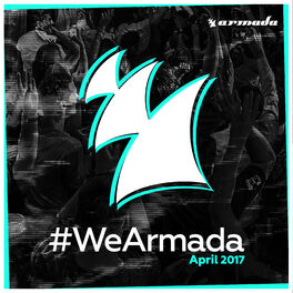Album cover of #WeArmada 2017 - April