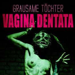 Album cover of Vagina Dentata
