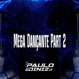 Album cover of Mega Dançante Part 2