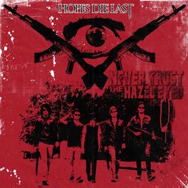 Album cover of Never Trust the Hazel Eyed