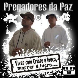 Album cover of Viver com Cristo É Louco, Morrer É Lucro