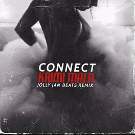 Album cover of Krimi Mala (feat. Connect) [Jolly Jam Beats Remix]