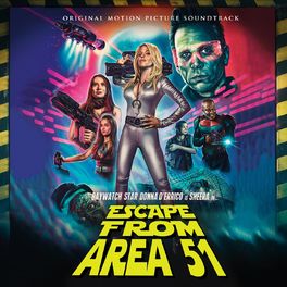 Album cover of Escape from Area 51 - Original Motion Picture Soundtrack