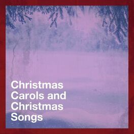 Album cover of Christmas Carols and Christmas Songs