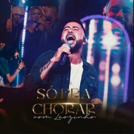 Album cover of Só pra Chorar Com Leozinho