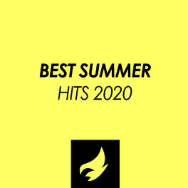 Download Various Artists Best Summer Hits 2020 Lyrics And Songs Deezer