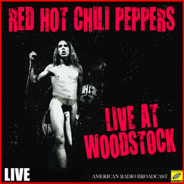Album cover of Red Hot Chili Peppers - Live at Woodstock (Live)