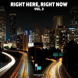 Album cover of Right Here, Right Now Vol. 3