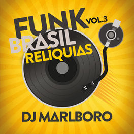 Album cover of Funk Brasil Relíquias (Vol. 3)