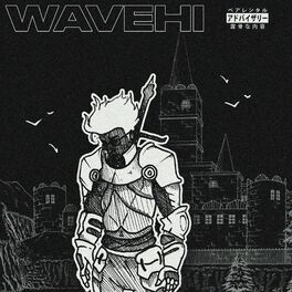 Wavehi: albums, songs, playlists