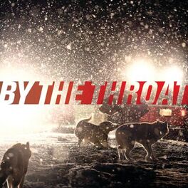 Album cover of BY THE THROAT