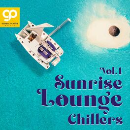 Album cover of Sunrise Lounge Chillers, Vol. 1