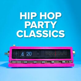 Album cover of Hip Hop Party Classics