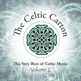 Album cover of The Celtic Carton: The Very Best of Celtic Music, Vol. 2