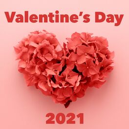 Album cover of Valentine's Day 2021 - cele mai frumoase melodii de dragoste